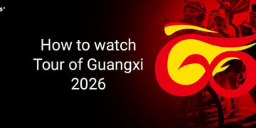 How to watch Tour of Guangxi 2026