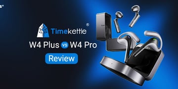 Timekettle W4 Plus vs W4 Pro Review