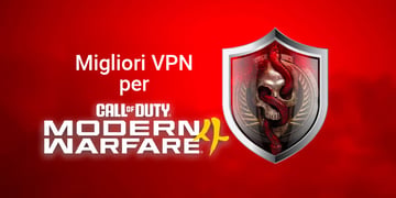 Migliori VPN per Call of Duty Modern Warfare 4