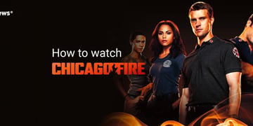 how to watch chicago fire