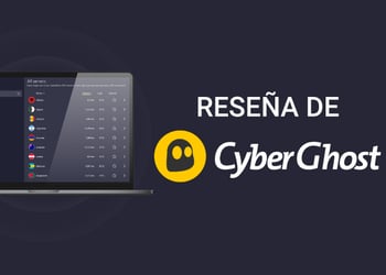Reseña de CyberGhost VPN