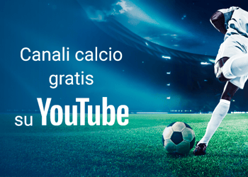 Canali calcio gratis su YouTube